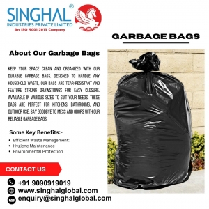 Revolutionizing Waste Management: Singhal Industries Private Limited - Your Trusted Garbage Bag Manufacturer